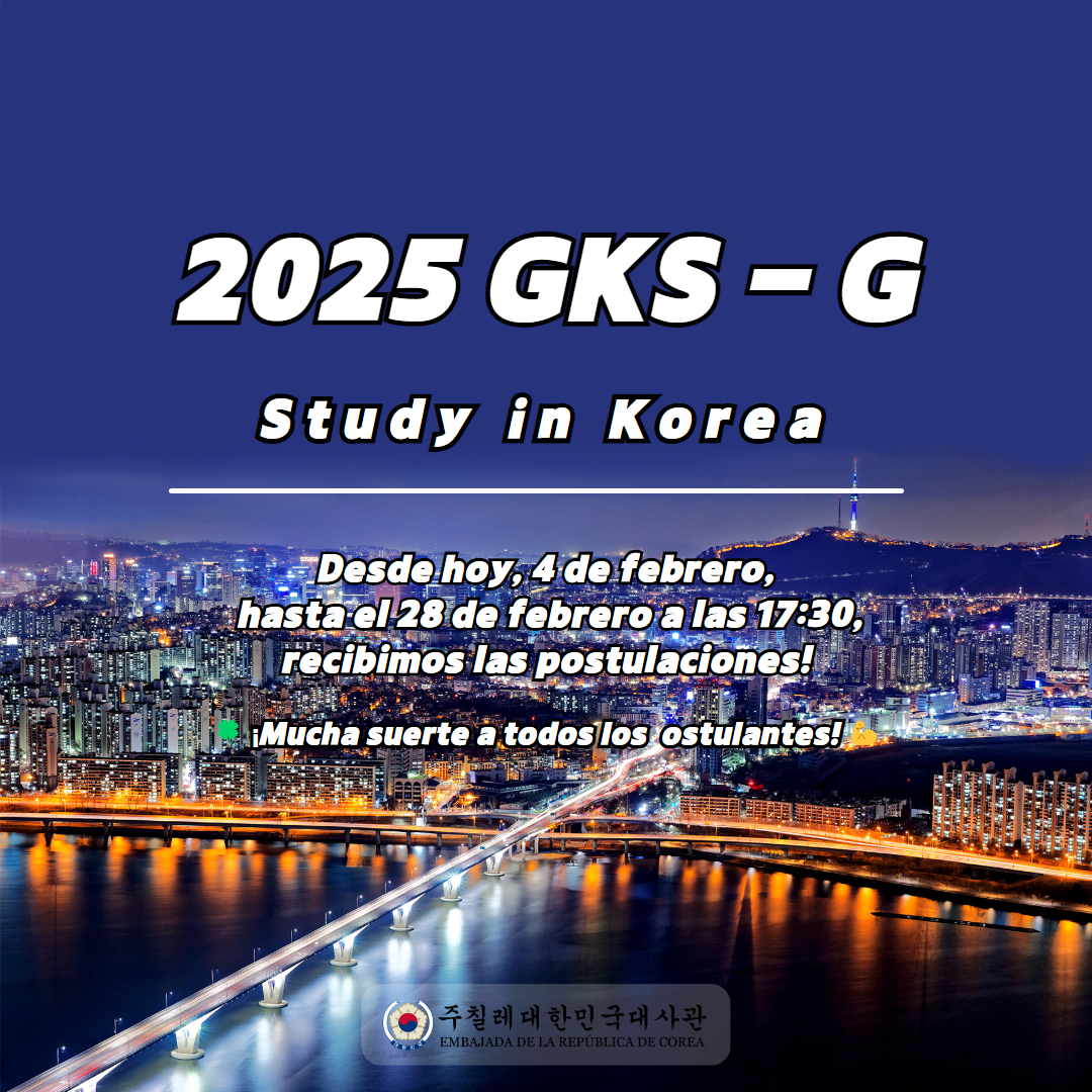 AVISO – Beca Global Korea Scholarship (GKS) 2025  Magíster y Doctorado